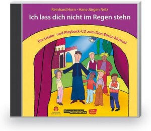 Buchcover Ich lass dich nicht im Regen stehn, Lieder- und Playback-CD, Audio-CD | Reinhard Horn | EAN 9783769818536 | ISBN 3-7698-1853-9 | ISBN 978-3-7698-1853-6