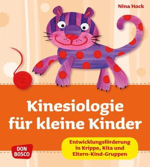 Buchcover Kinesiologie für kleine Kinder | Nina Hock | EAN 9783769818819 | ISBN 3-7698-1881-4 | ISBN 978-3-7698-1881-9