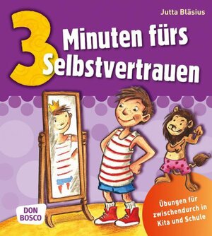 Buchcover 3 Minuten fürs Selbstvertrauen | Jutta Bläsius | EAN 9783769818857 | ISBN 3-7698-1885-7 | ISBN 978-3-7698-1885-7