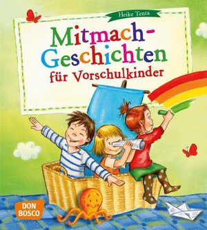 Buchcover Mitmach-Geschichten für Vorschulkinder | Heike Tenta | EAN 9783769819137 | ISBN 3-7698-1913-6 | ISBN 978-3-7698-1913-7
