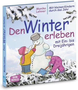 Buchcover Den Winter erleben mit Ein- bis Dreijährigen | Monika Lehner | EAN 9783769819533 | ISBN 3-7698-1953-5 | ISBN 978-3-7698-1953-3