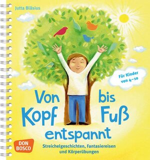 Buchcover Von Kopf bis Fuß entspannt | Jutta Bläsius | EAN 9783769819786 | ISBN 3-7698-1978-0 | ISBN 978-3-7698-1978-6