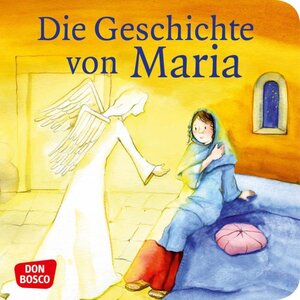 Buchcover Die Geschichte von Maria. Mini-Bilderbuch. | Bettina Herrmann | EAN 9783769819885 | ISBN 3-7698-1988-8 | ISBN 978-3-7698-1988-5