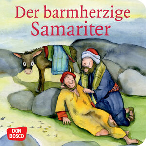 Buchcover Der barmherzige Samariter. Mini-Bilderbuch. | Susanne Brandt | EAN 9783769819984 | ISBN 3-7698-1998-5 | ISBN 978-3-7698-1998-4