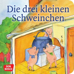 Buchcover Die drei kleinen Schweinchen. Mini-Bilderbuch.  | EAN 9783769820607 | ISBN 3-7698-2060-6 | ISBN 978-3-7698-2060-7