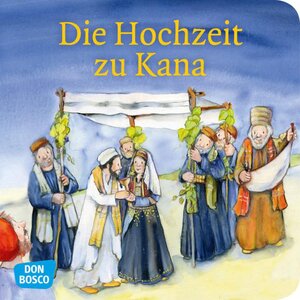 Buchcover Die Hochzeit zu Kana. Mini-Bilderbuch. | Martina Groß | EAN 9783769822137 | ISBN 3-7698-2213-7 | ISBN 978-3-7698-2213-7