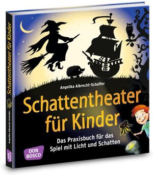 Buchcover Schattentheater für Kinder | Angelika Albrecht-Schaffer | EAN 9783769822489 | ISBN 3-7698-2248-X | ISBN 978-3-7698-2248-9