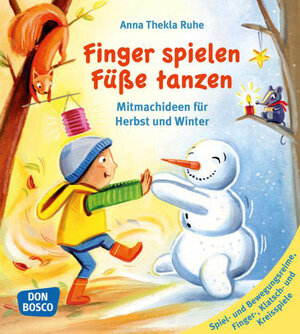 Buchcover Finger spielen, Füße tanzen, Bd. 1: Herbst und Winter | Anna Thekla Ruhe | EAN 9783769822496 | ISBN 3-7698-2249-8 | ISBN 978-3-7698-2249-6