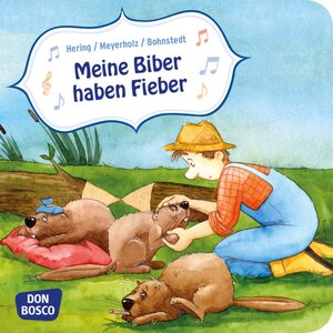 Buchcover Meine Biber haben Fieber. Mini-Bilderbuch. | Wolfgang Hering | EAN 9783769822953 | ISBN 3-7698-2295-1 | ISBN 978-3-7698-2295-3