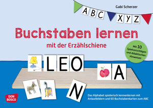 Buchcover Buchstaben lernen mit der Erzählschiene | Gabi Scherzer | EAN 9783769824483 | ISBN 3-7698-2448-2 | ISBN 978-3-7698-2448-3