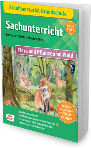 Buchcover Arbeitsmaterial Grundschule. Sachunterricht. Tiere und Pflanzen im Wald | Katharina Stöckl-Bauer | EAN 9783769825282 | ISBN 3-7698-2528-4 | ISBN 978-3-7698-2528-2