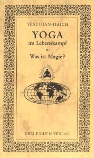 Buchcover Yoga im Lebenskampf | Selvarajan Yesudian | EAN 9783769904345 | ISBN 3-7699-0434-6 | ISBN 978-3-7699-0434-5