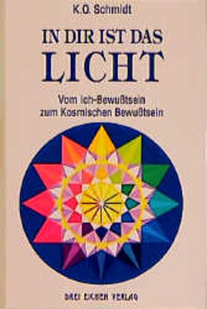Buchcover In dir ist das Licht | Karl-Otto Schmidt | EAN 9783769904574 | ISBN 3-7699-0457-5 | ISBN 978-3-7699-0457-4