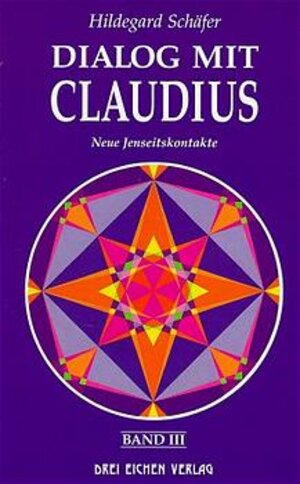Buchcover Dialog mit Claudius (Band 3) | Hildegard Schäfer | EAN 9783769905526 | ISBN 3-7699-0552-0 | ISBN 978-3-7699-0552-6