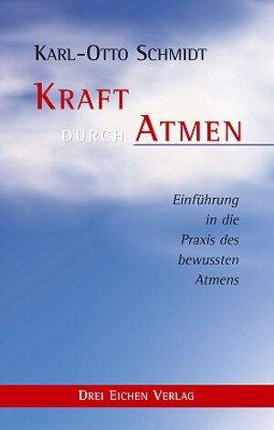 Buchcover Kraft durch Atmen | Karl-Otto Schmidt | EAN 9783769906301 | ISBN 3-7699-0630-6 | ISBN 978-3-7699-0630-1