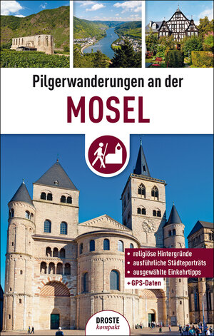 Buchcover Pilgerwanderungen an der Mosel | Volker Bender | EAN 9783770014989 | ISBN 3-7700-1498-7 | ISBN 978-3-7700-1498-9