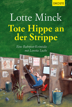 Buchcover Tote Hippe an der Strippe | Lotte Minck | EAN 9783770015252 | ISBN 3-7700-1525-8 | ISBN 978-3-7700-1525-2