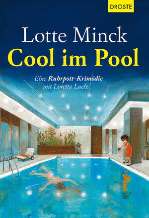 Buchcover Cool im Pool | Lotte Minck | EAN 9783770015269 | ISBN 3-7700-1526-6 | ISBN 978-3-7700-1526-9