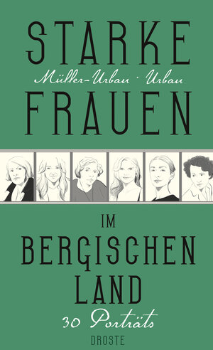 Buchcover Starke Frauen im Bergischen Land | Kristiane Müller-Urban | EAN 9783770015931 | ISBN 3-7700-1593-2 | ISBN 978-3-7700-1593-1