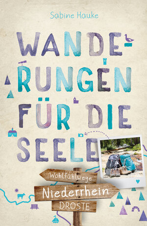 Buchcover Niederrhein. Wanderungen für die Seele | Sabine Hauke | EAN 9783770020287 | ISBN 3-7700-2028-6 | ISBN 978-3-7700-2028-7