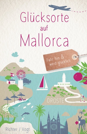 Buchcover Glücksorte auf Mallorca | Martina Vogt | EAN 9783770020539 | ISBN 3-7700-2053-7 | ISBN 978-3-7700-2053-9
