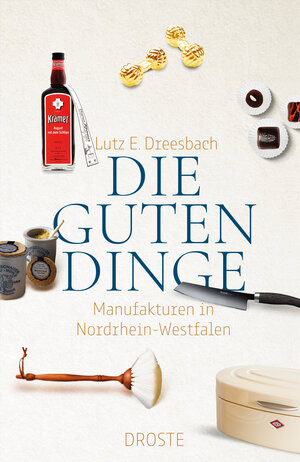 Buchcover Die guten Dinge | Lutz E. Dreesbach | EAN 9783770020553 | ISBN 3-7700-2055-3 | ISBN 978-3-7700-2055-3