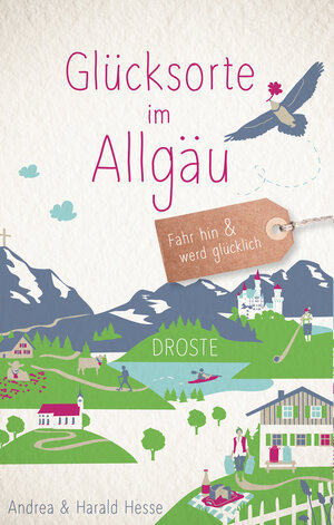 Buchcover Glücksorte im Allgäu | Andrea Hesse | EAN 9783770021185 | ISBN 3-7700-2118-5 | ISBN 978-3-7700-2118-5