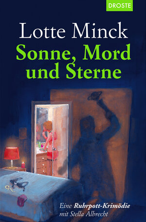 Buchcover Sonne, Mord und Sterne | Lotte Minck | EAN 9783770021260 | ISBN 3-7700-2126-6 | ISBN 978-3-7700-2126-0