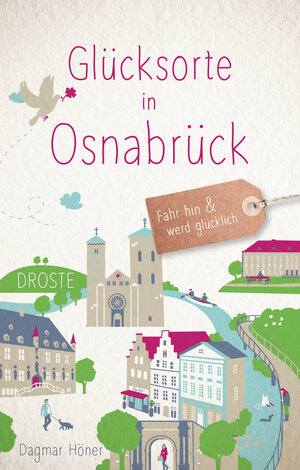 Buchcover Glücksorte in Osnabrück | Dagmar Höner | EAN 9783770021512 | ISBN 3-7700-2151-7 | ISBN 978-3-7700-2151-2