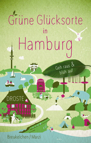 Buchcover Grüne Glücksorte in Hamburg | Tanja Breukelchen | EAN 9783770021932 | ISBN 3-7700-2193-2 | ISBN 978-3-7700-2193-2