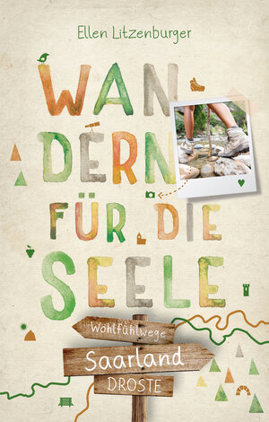 Buchcover Saarland. Wandern für die Seele | Ellen Litzenburger | EAN 9783770022663 | ISBN 3-7700-2266-1 | ISBN 978-3-7700-2266-3