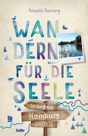 Buchcover In und um Hamburg. Wandern für die Seele | Annett Rensing | EAN 9783770023387 | ISBN 3-7700-2338-2 | ISBN 978-3-7700-2338-7