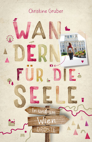 Buchcover In und um Wien. Wandern für die Seele | Christine Gruber | EAN 9783770024032 | ISBN 3-7700-2403-6 | ISBN 978-3-7700-2403-2