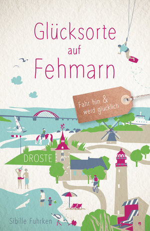 Buchcover Glücksorte auf Fehmarn | Sibille Fuhrken | EAN 9783770024377 | ISBN 3-7700-2437-0 | ISBN 978-3-7700-2437-7