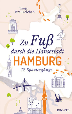 Buchcover Zu Fuß durch die Hansestadt Hamburg | Tanja Breukelchen | EAN 9783770025800 | ISBN 3-7700-2580-6 | ISBN 978-3-7700-2580-0