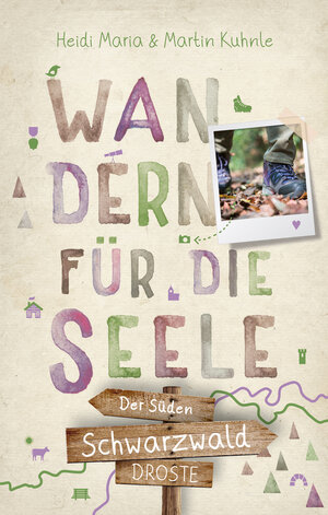 Buchcover Schwarzwald – Der Süden. Wandern für die Seele | Heidi Maria Kuhnle | EAN 9783770025947 | ISBN 3-7700-2594-6 | ISBN 978-3-7700-2594-7