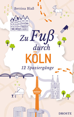 Buchcover Zu Fuß durch Köln | Bettina Blaß | EAN 9783770026500 | ISBN 3-7700-2650-0 | ISBN 978-3-7700-2650-0