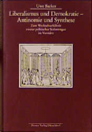 Buchcover Liberalismus und Demokratie - Antinomie und Synthese | Uwe Backes | EAN 9783770052219 | ISBN 3-7700-5221-8 | ISBN 978-3-7700-5221-9