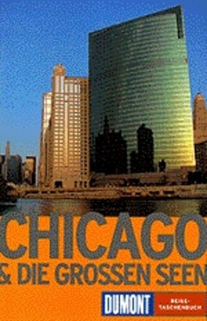 Chicago & die Großen Seen