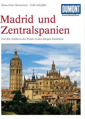 DuMont Kunst Reiseführer Zentralspanien und Madrid