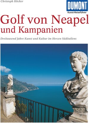 DuMont Kunst Reiseführer Golf von Neapel und Kampanien