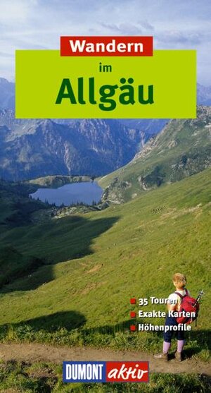 Wandern im Allgäu. DuMont aktiv