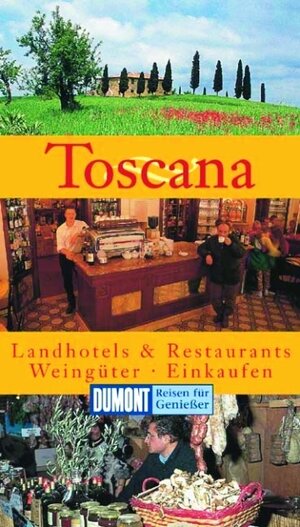 DuMont Reisen für Genießer Toscana