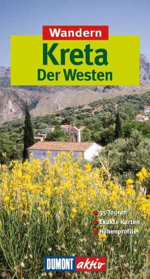 DuMont aktiv Wandern Kreta - Der Westen: 35 Touren. Exakte Karten. Höhenprofile