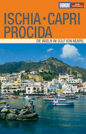 DuMont Reise-Taschenbuch Ischia - Capri - Procida