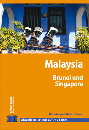 Stefan Loose Travel Handbücher Malaysia - Singapore - Brunei