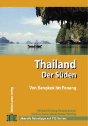 Stefan Loose Travel Handbücher Thailand - Der Süden von Bangkok nach Penang