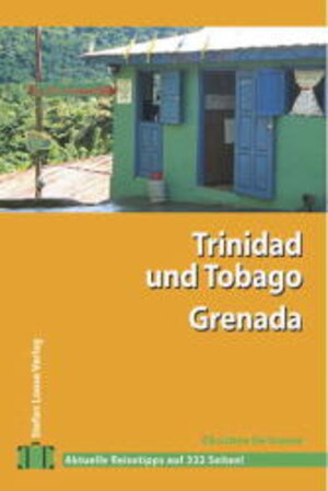 Stefan Loose Travel Handbücher Trinidad und Tobago - Grenada mit Carriacou