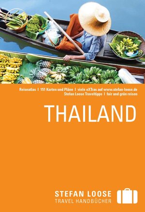Buchcover Stefan Loose Reiseführer Thailand | Stefan Loose | EAN 9783770168057 | ISBN 3-7701-6805-4 | ISBN 978-3-7701-6805-7