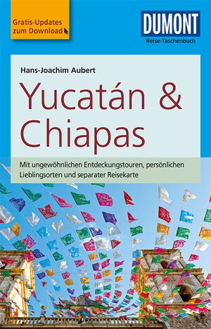 Buchcover DuMont Reise-Taschenbuch Yucatan&Chiapas | Hans-Joachim Aubert | EAN 9783770175536 | ISBN 3-7701-7553-0 | ISBN 978-3-7701-7553-6